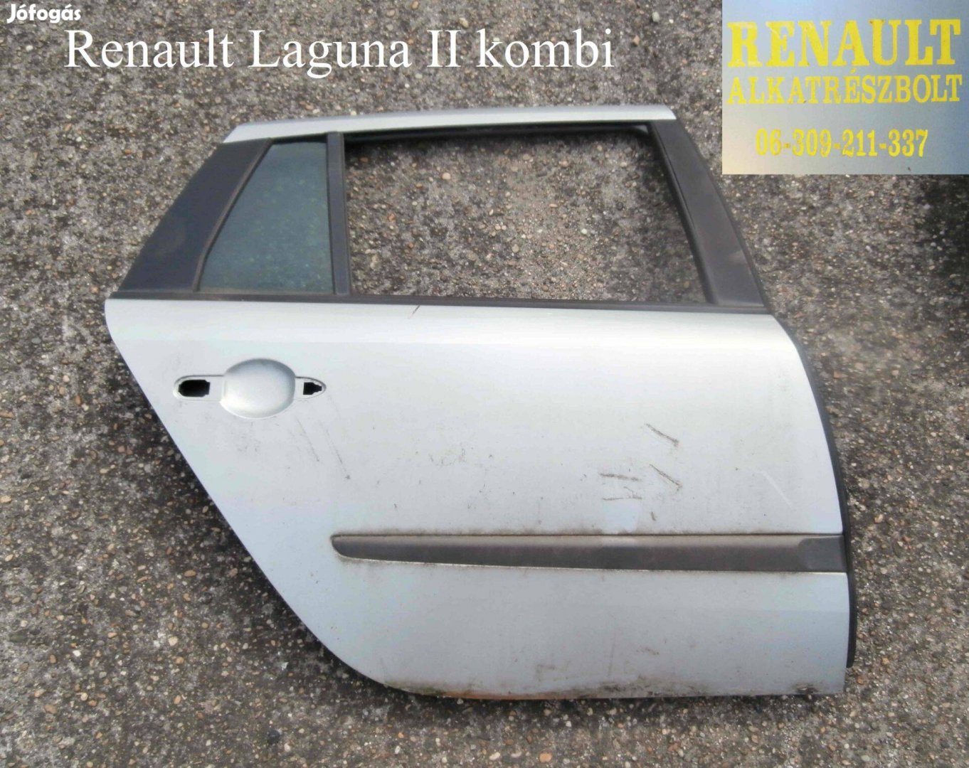 Renault Laguna II kombi jobb hátsó ajtó