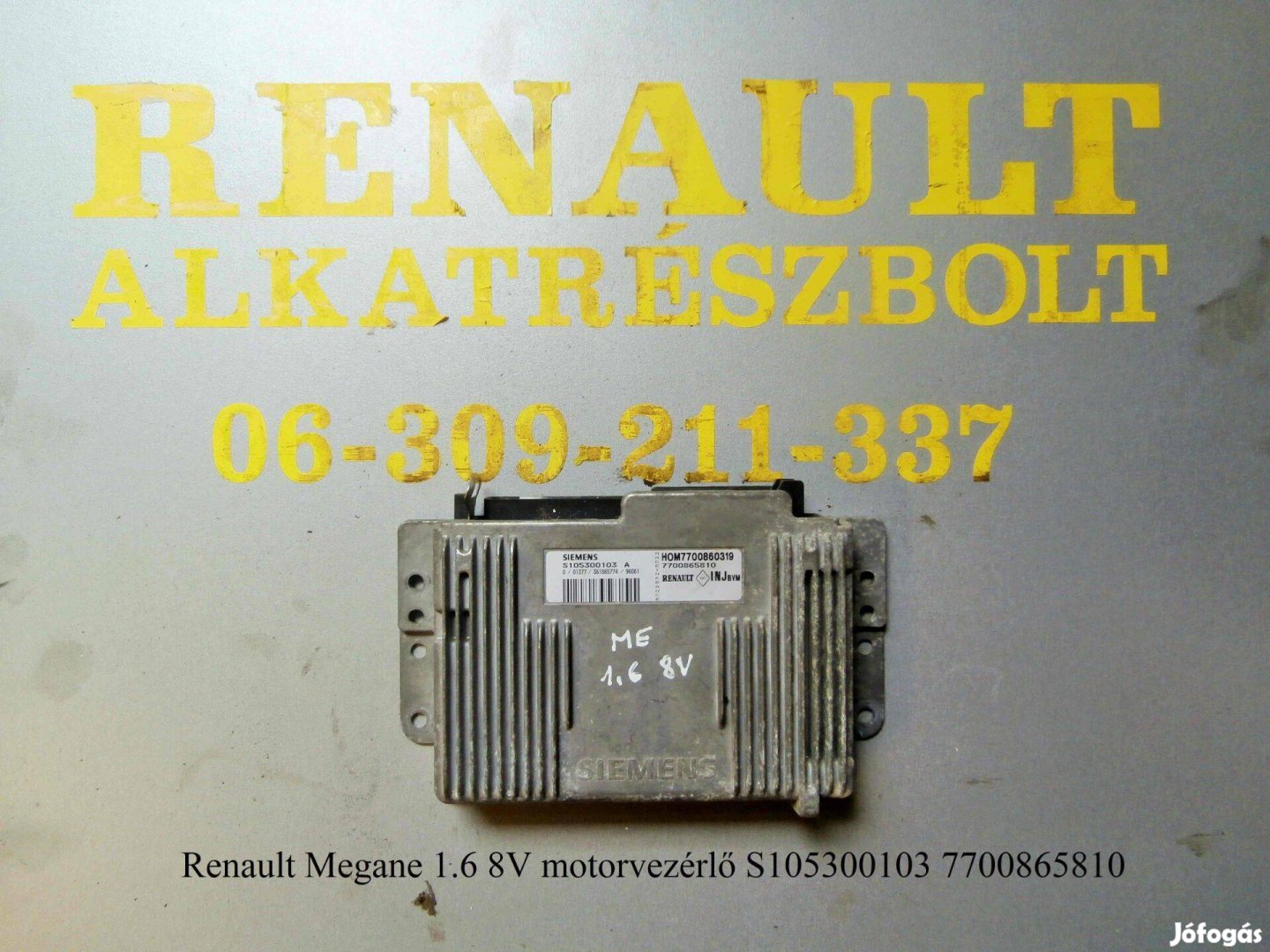 Renault Megane 1.6 8V motorvezérlő S105300103 7700865810