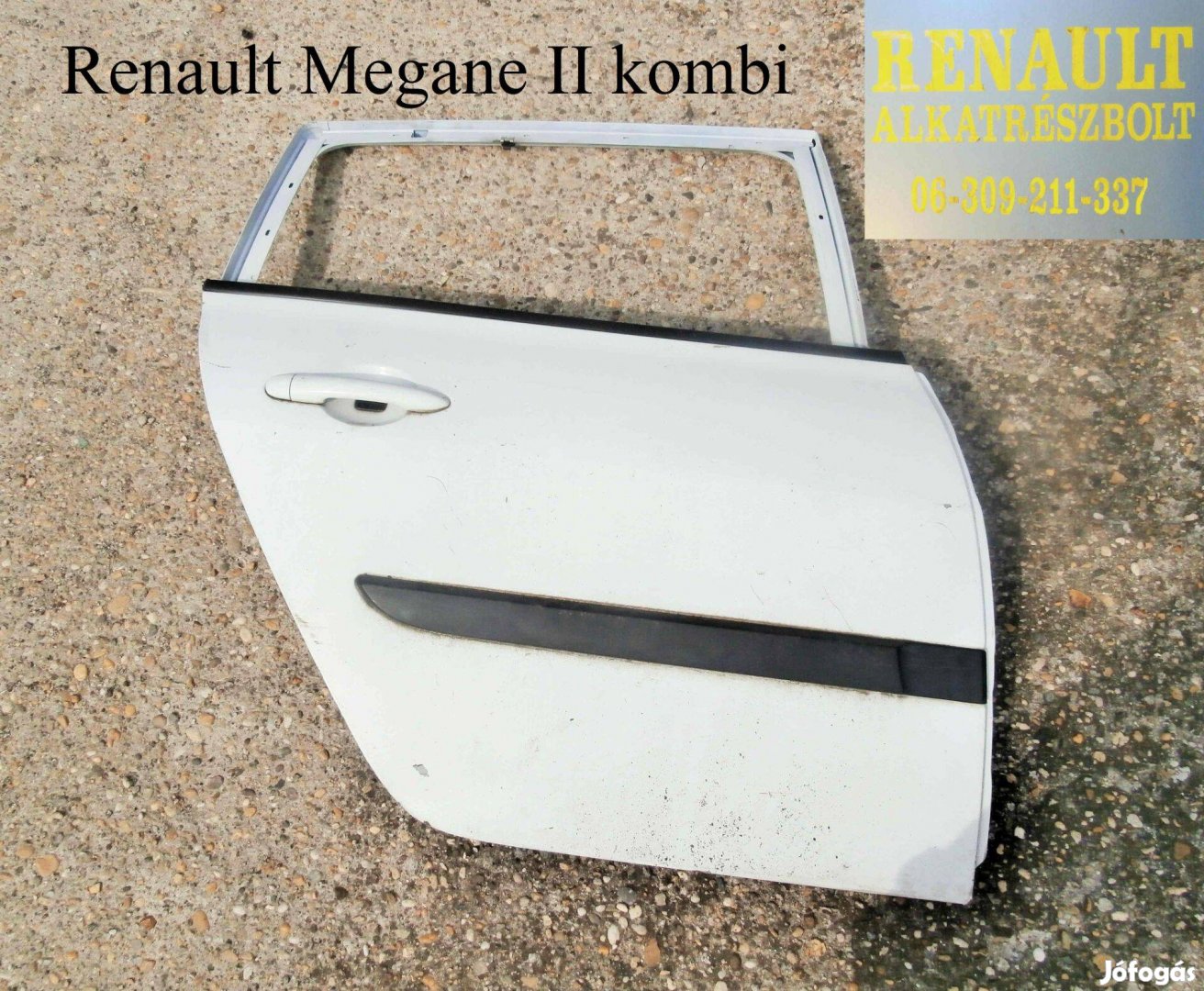 Renault Megane II kombi jobb hátsó ajtó