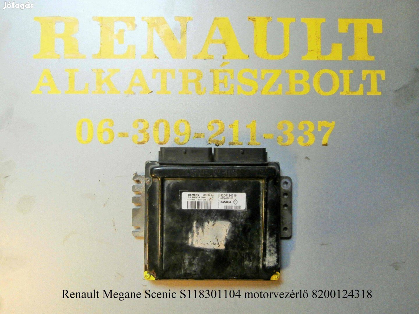 Renault Megane Scenic S118301104 motorvezérlő 8200124318