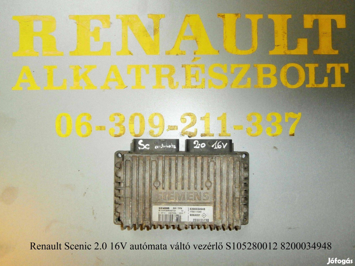 Renault Scenic 2.0 16V autómata váltó vezérlő S105280012 8200034948
