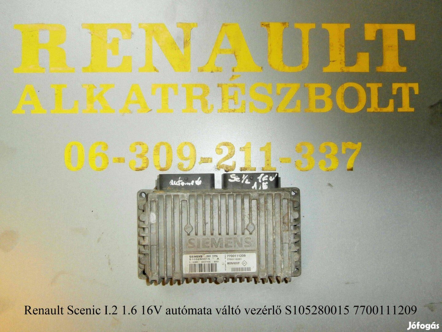 Renault Scenic I.2 1.6 16V autómata váltó vezérlő S105280015 770011120