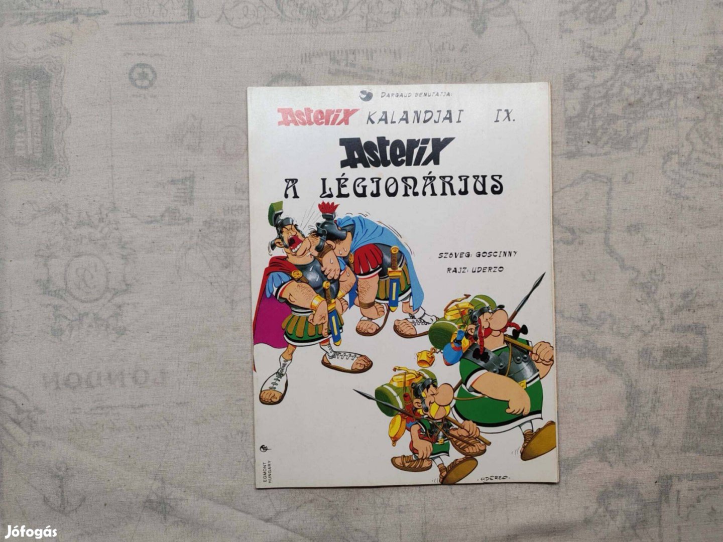 René Goscinny - Asterix a légionárius (Asterix 10.)