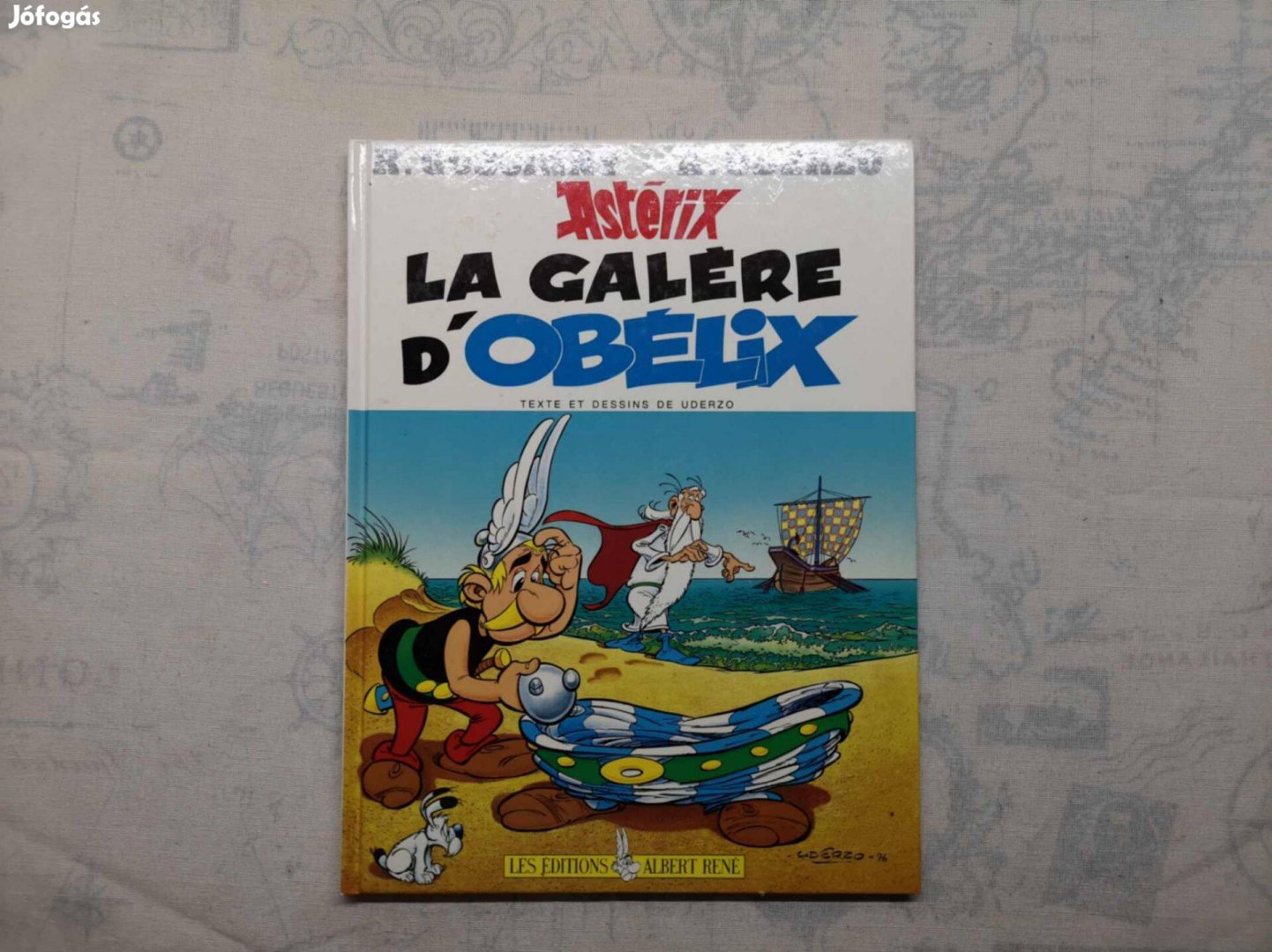 René Goscinny - Astérix la galére d'Obélix