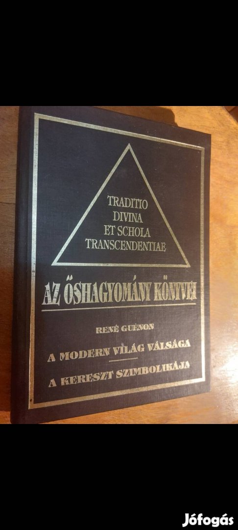 René Guénon A modern világ válsága / A kereszt szimbolikája