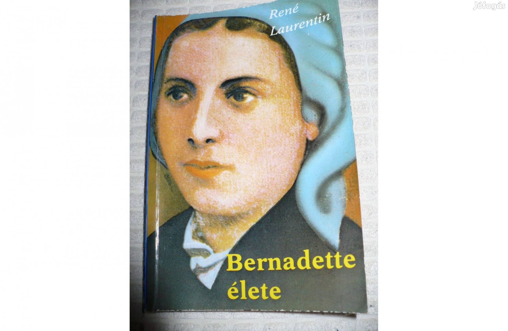 René Laurentin: Bernadette élete