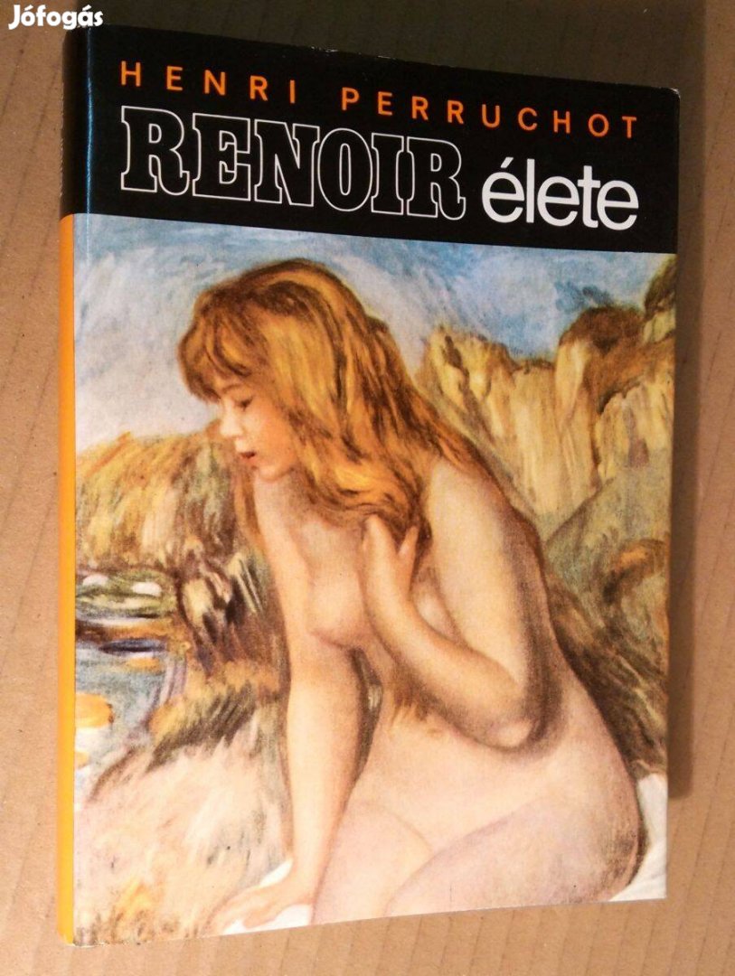 Renoir Élete (Henri Perruchot) 1980 (foltmentes) 11kép+tartalom