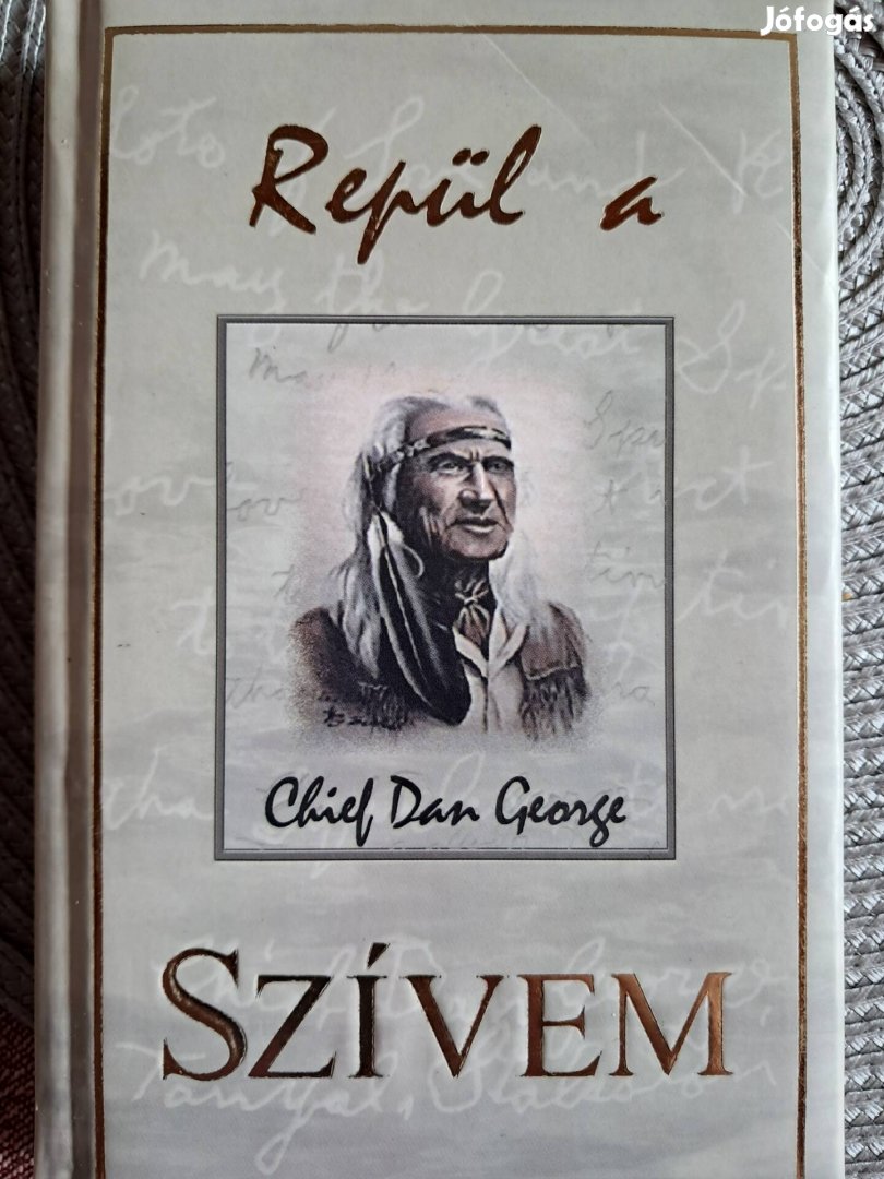 Repül A Szívem Chief DAN George 