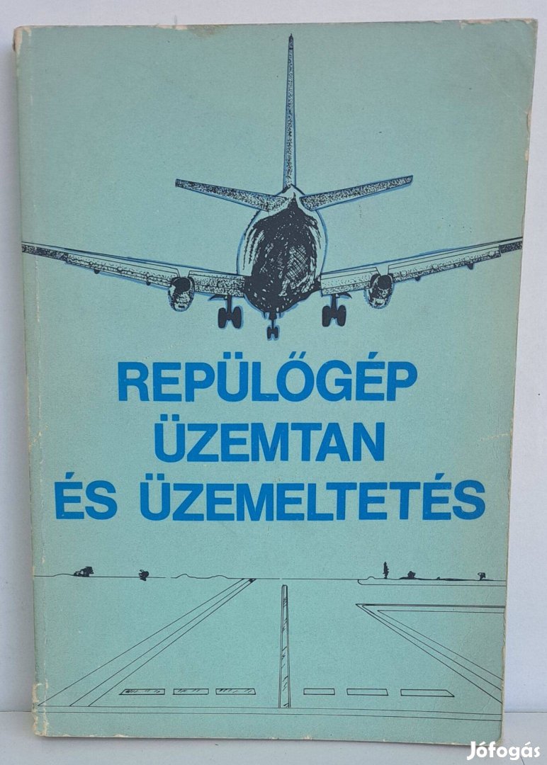 Repülőgép Üzemtan és üzemeltetés.1981