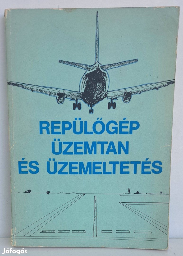 Repülőgép Üzemtan és üzemeltetés.1981