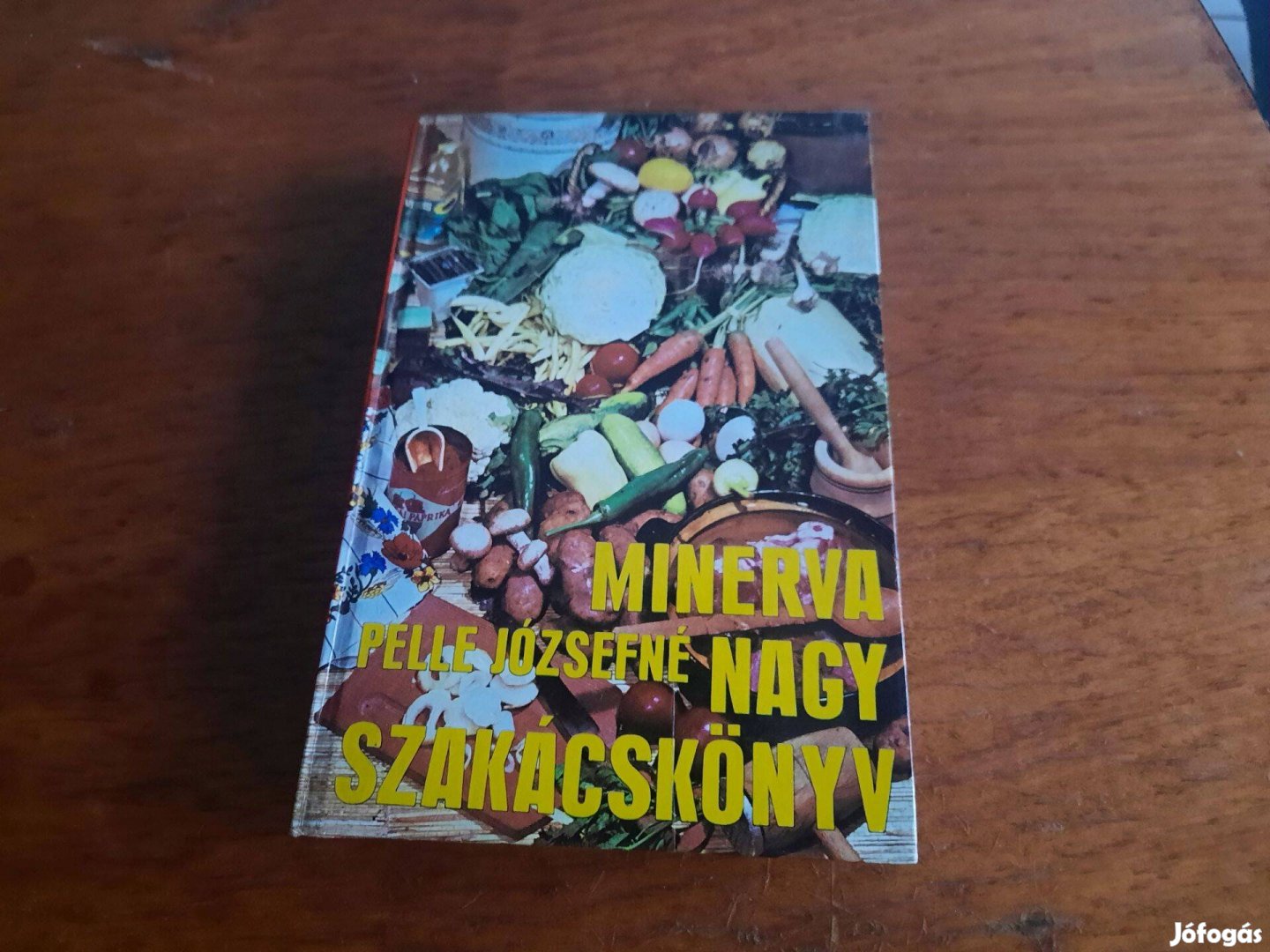 Retro Nagy Szakácsköny Minerva Pelle Józsefné 1986