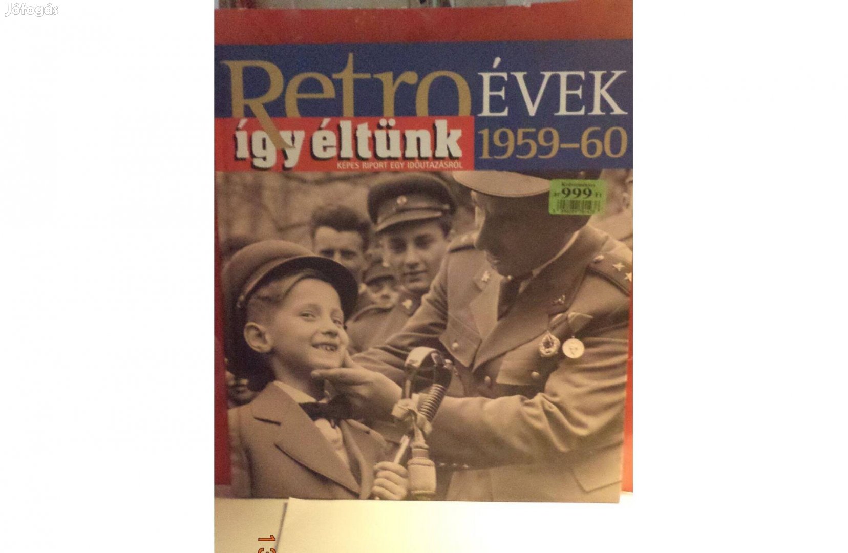 Retró évek 1959 - 60 / Így éltünk