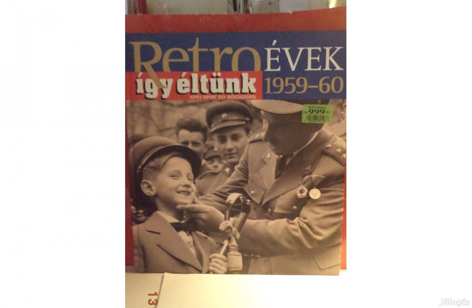 Retró évek - Igy éltünk 1959 . 1960