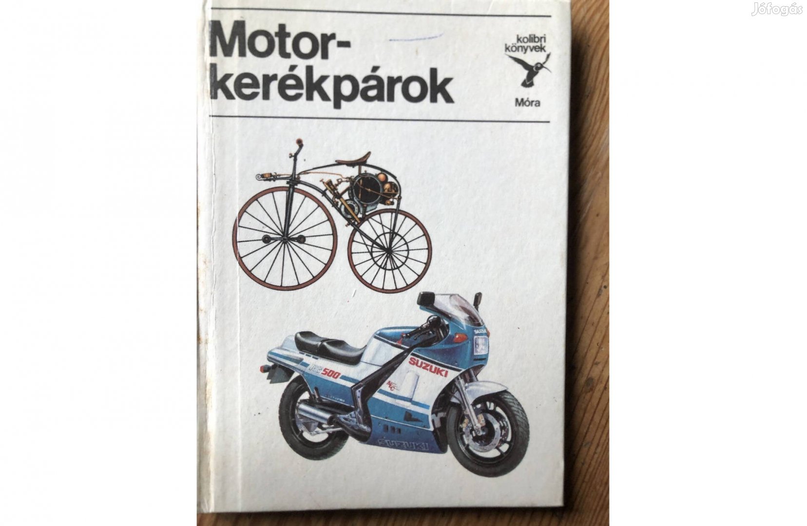 Retró könyv motorokról,Kolibri könyvMotorkerékpárok 1800 Ft