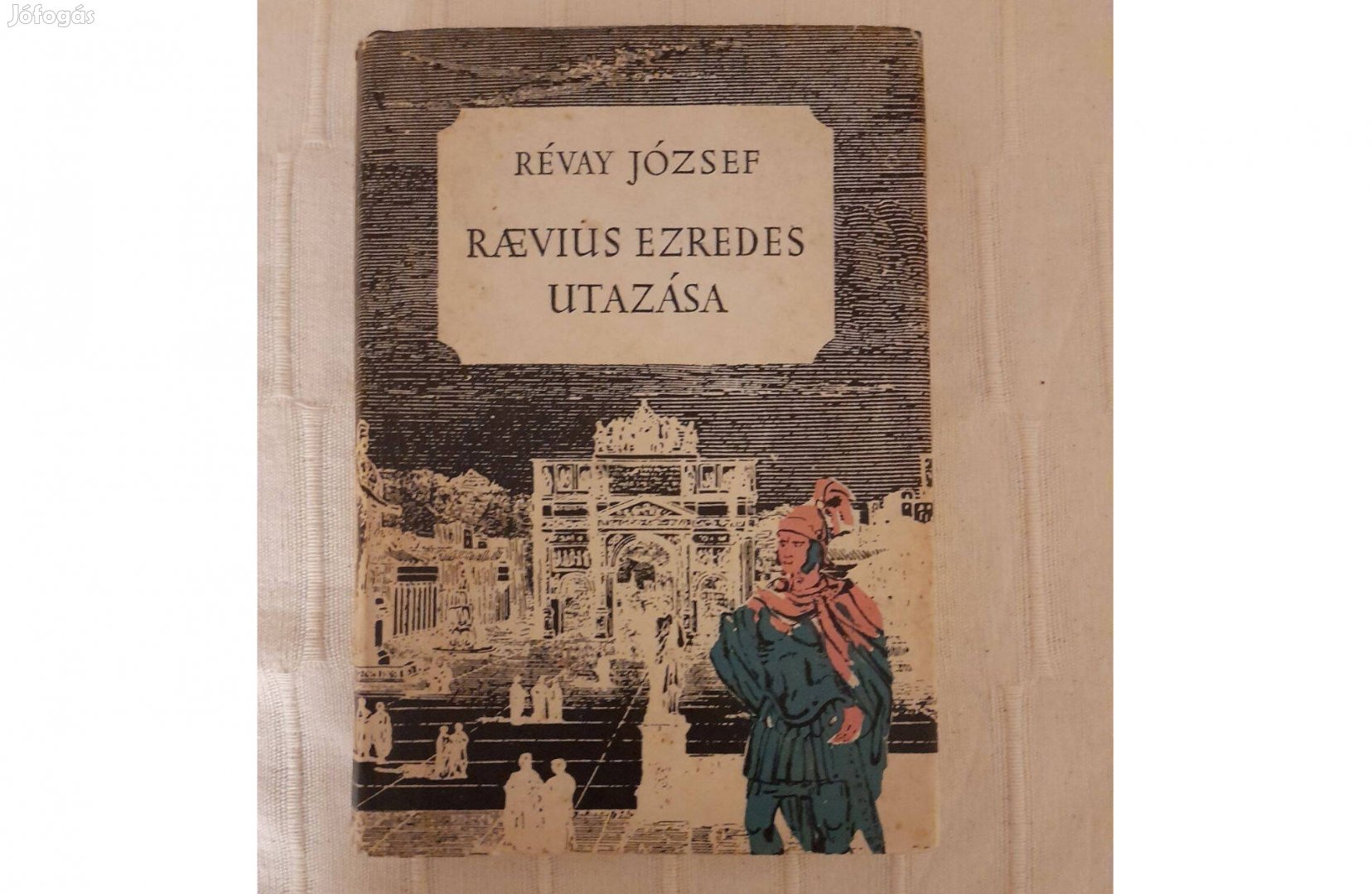 Révay József: Raevius ezredes utazása című könyv