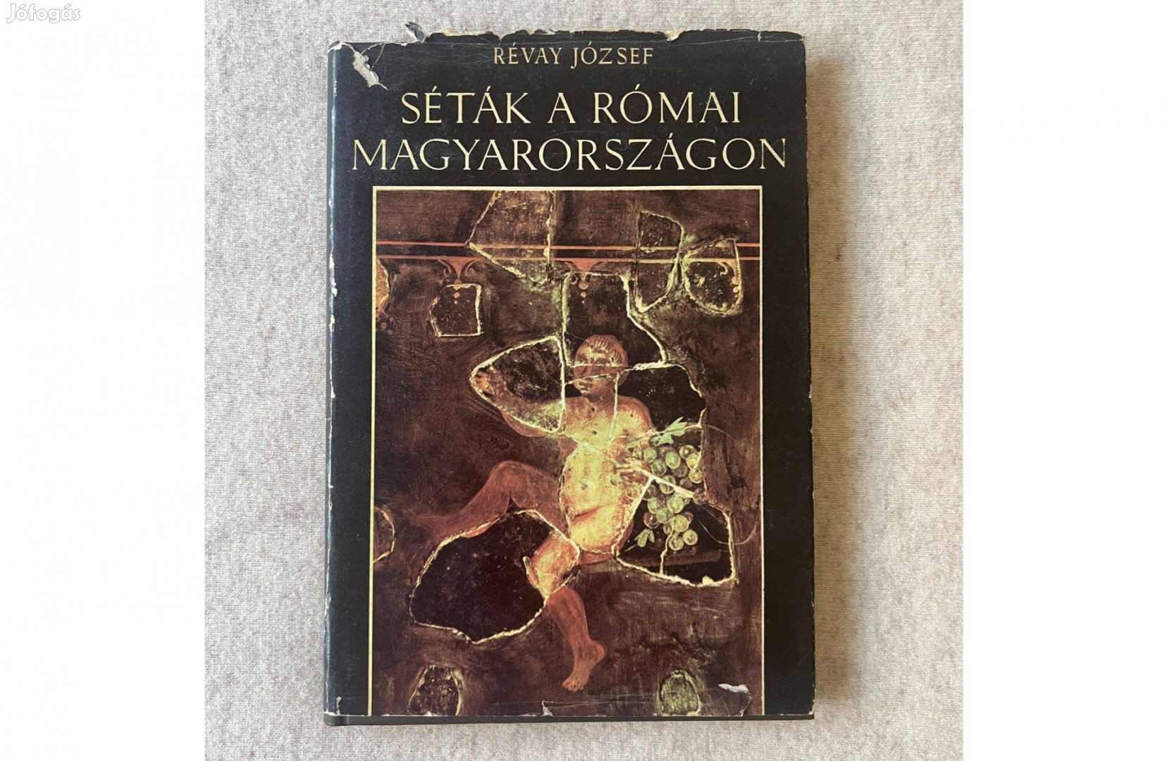 Révay József Séták a római Magyarországon