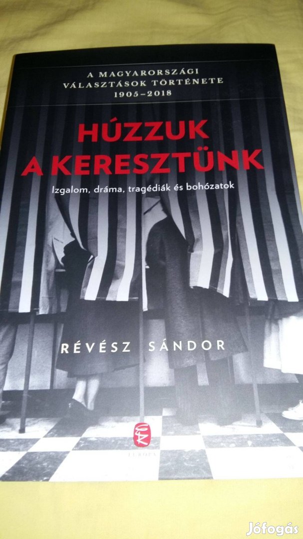 Révész Sándor Húzzuk a keresztünk Új könyv!