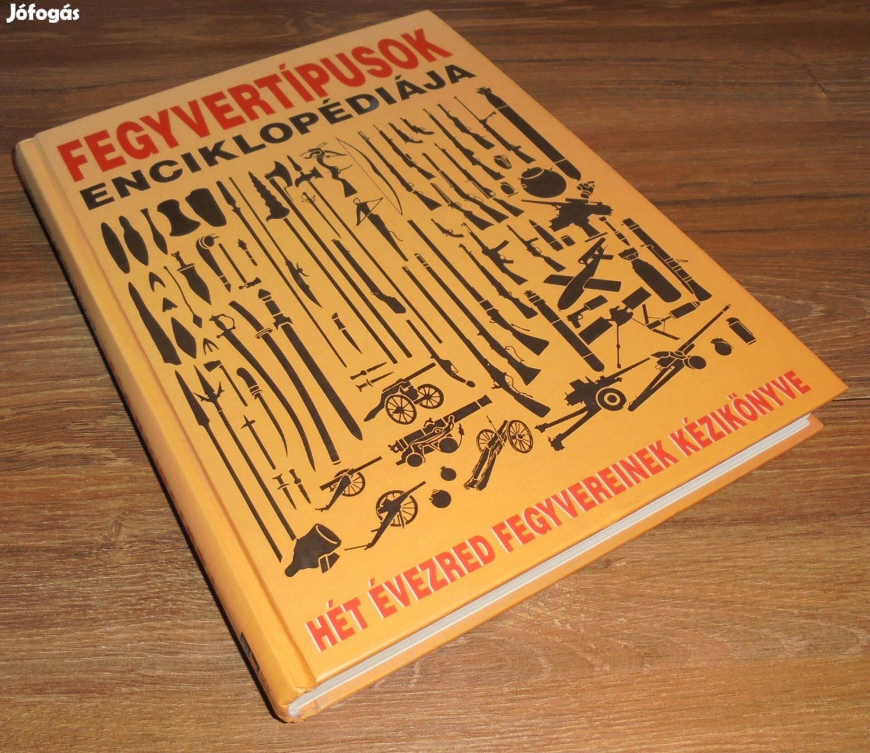 Reviczky Béla (szerk.): Fegyvertípusok enciklopédiája