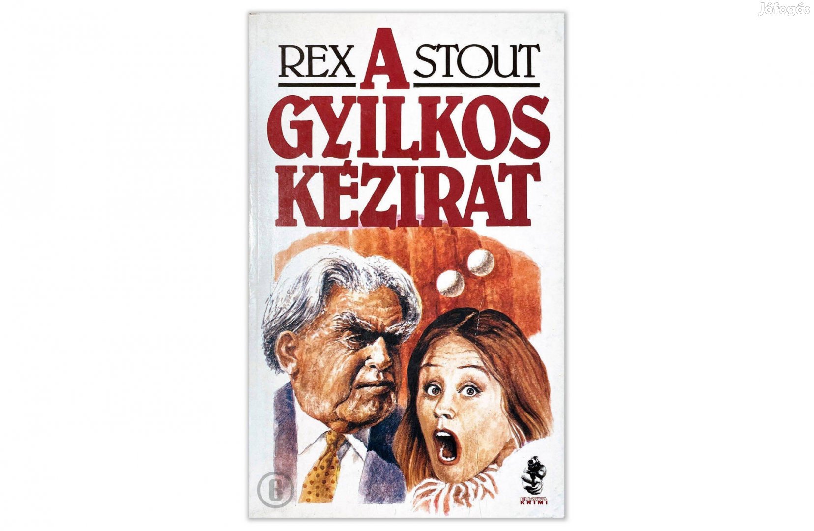 Rex Stout: A gyilkos kézirat (Csak személyesen!)