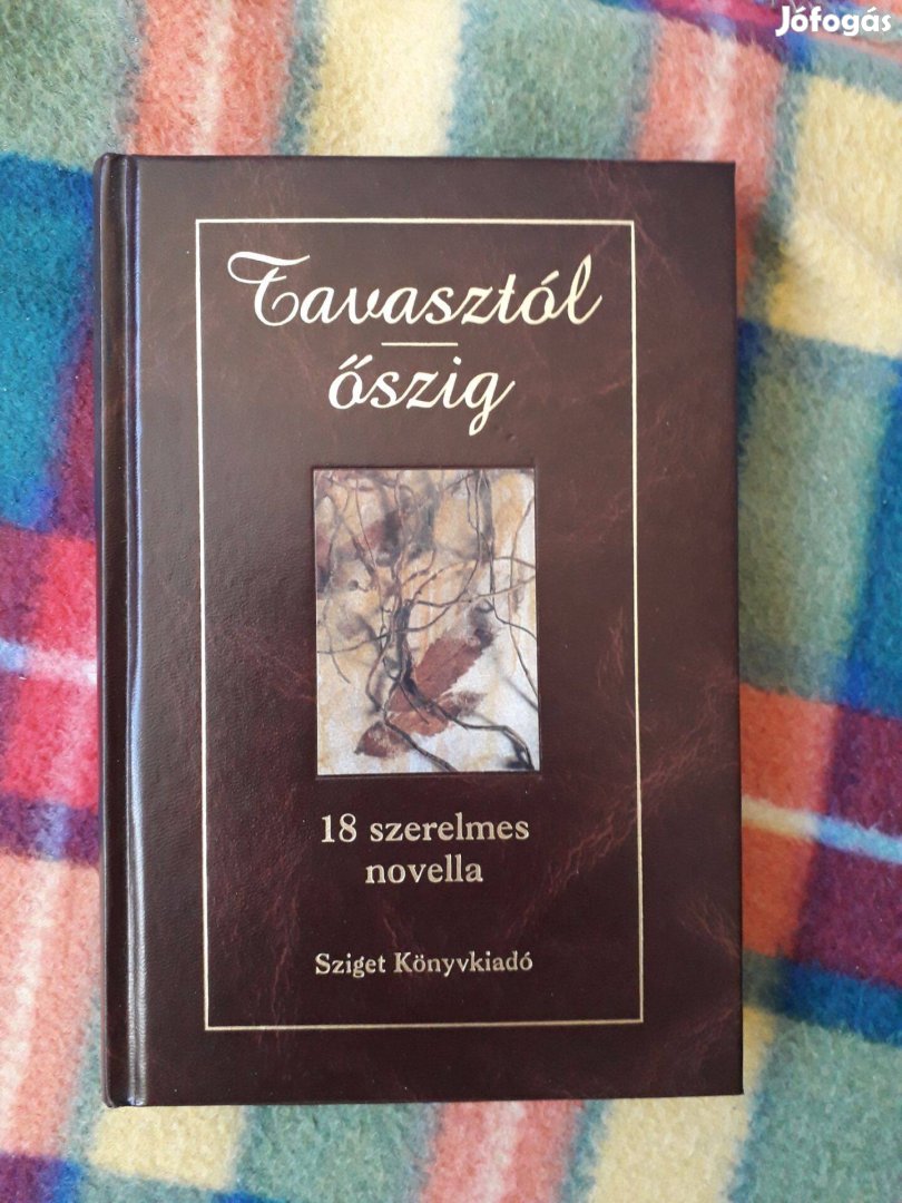 Réz Pál (szerk.): Tavasztól őszig. 18 szerelmes novella