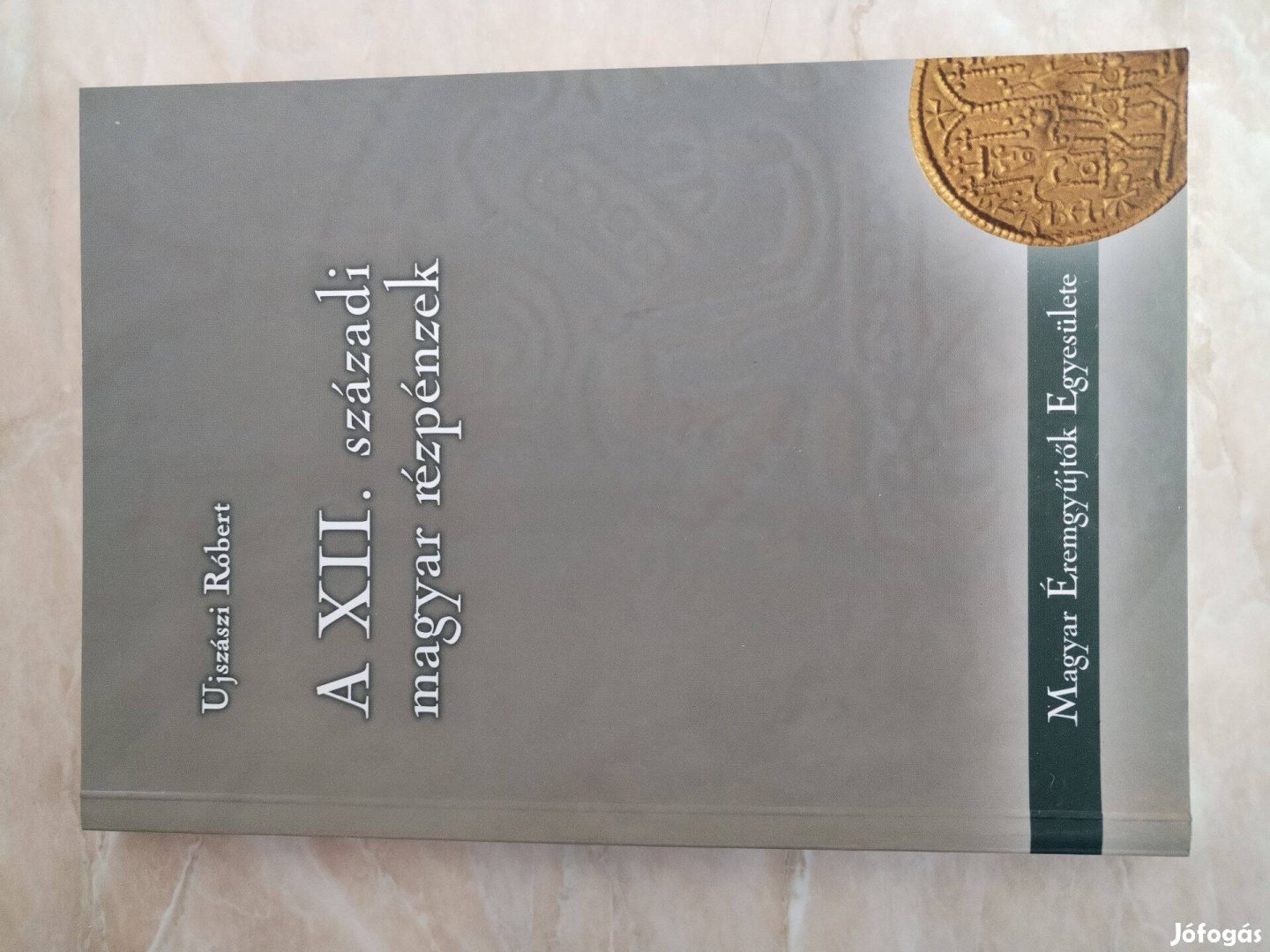 Rézpénzek katalógusa Magyar XII. Századi Rézpénzek