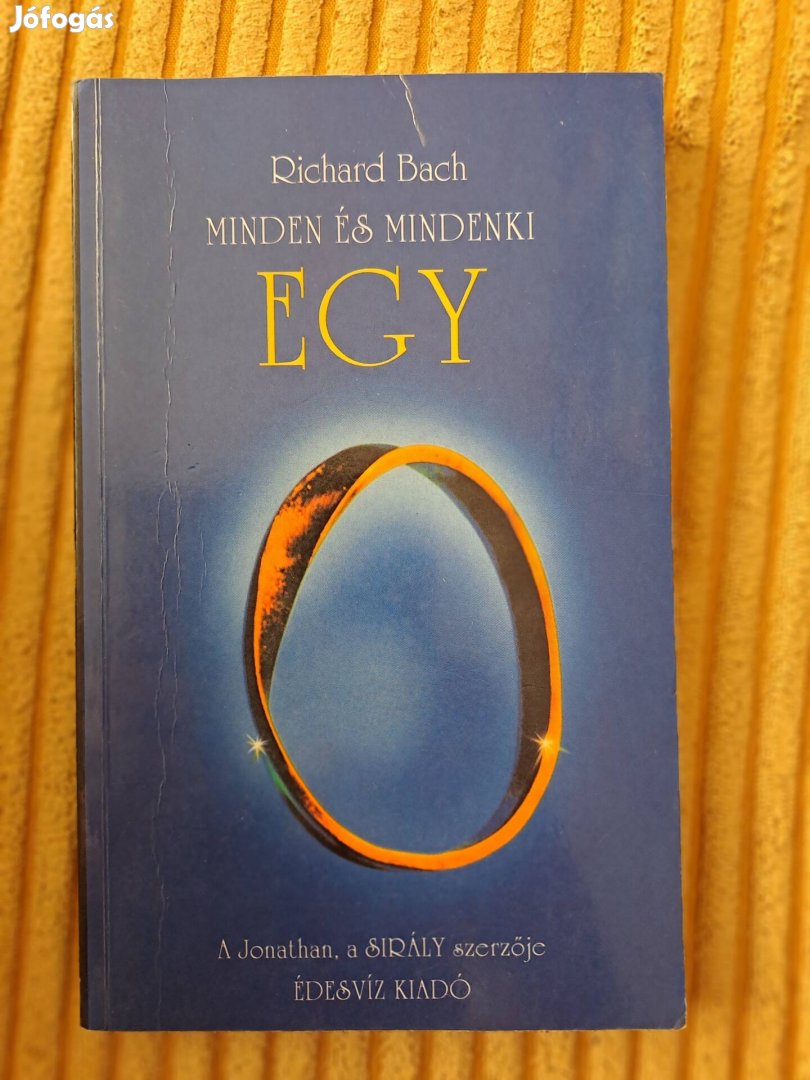 Richard Bach: Minden és mindenki Egy 