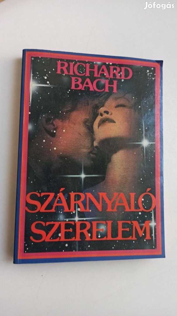 Richard Bach - Szárnyaló szerelem