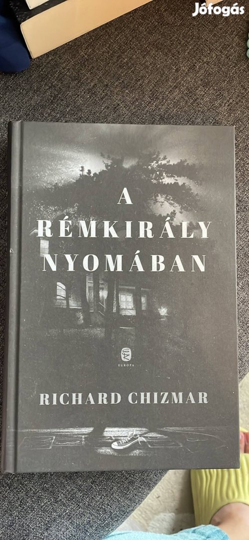 Richard Chizmar: A Rémkirály Nyomában