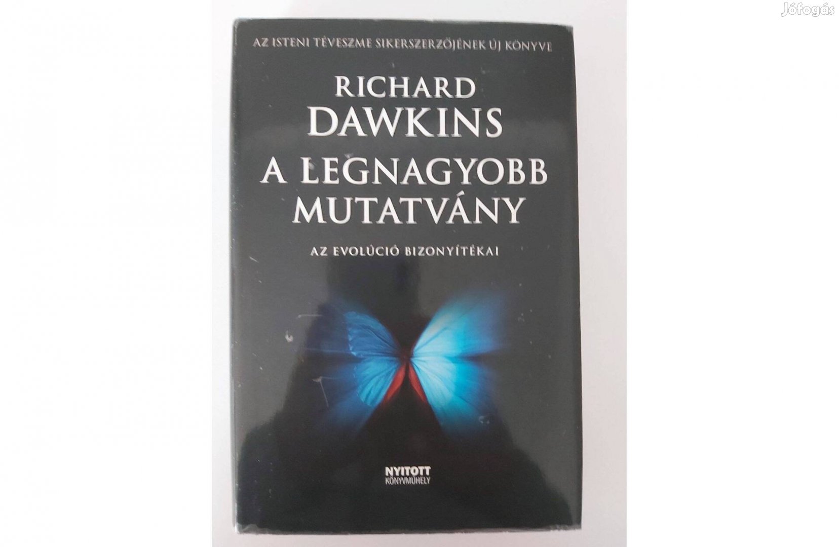 Richard Dawkins: A legnagyobb mutatvány (Az evolúció bizonyítékai)