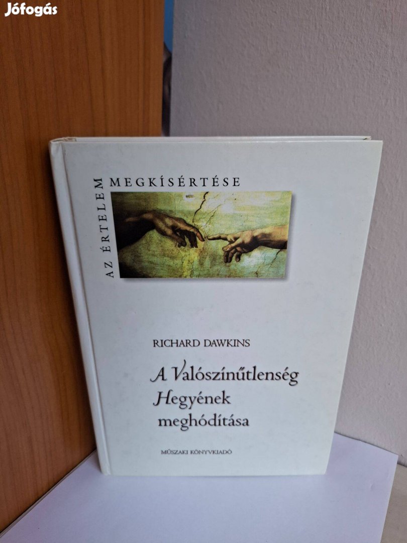 Richard Dawkins: A valószínűtlenség hegyének meghódítása