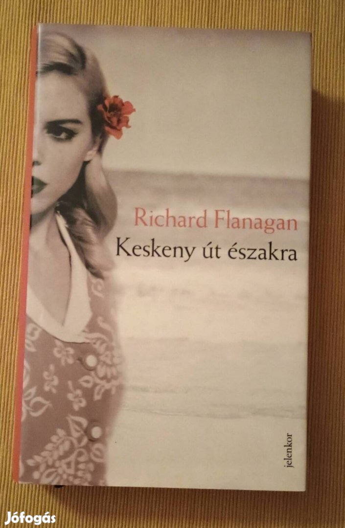 Richard Flanagan: Keskeny út északra 