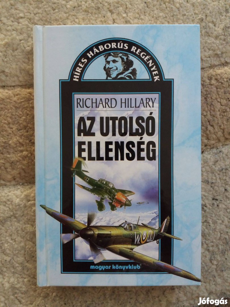 Richard Hillary: Az utolsó ellenség