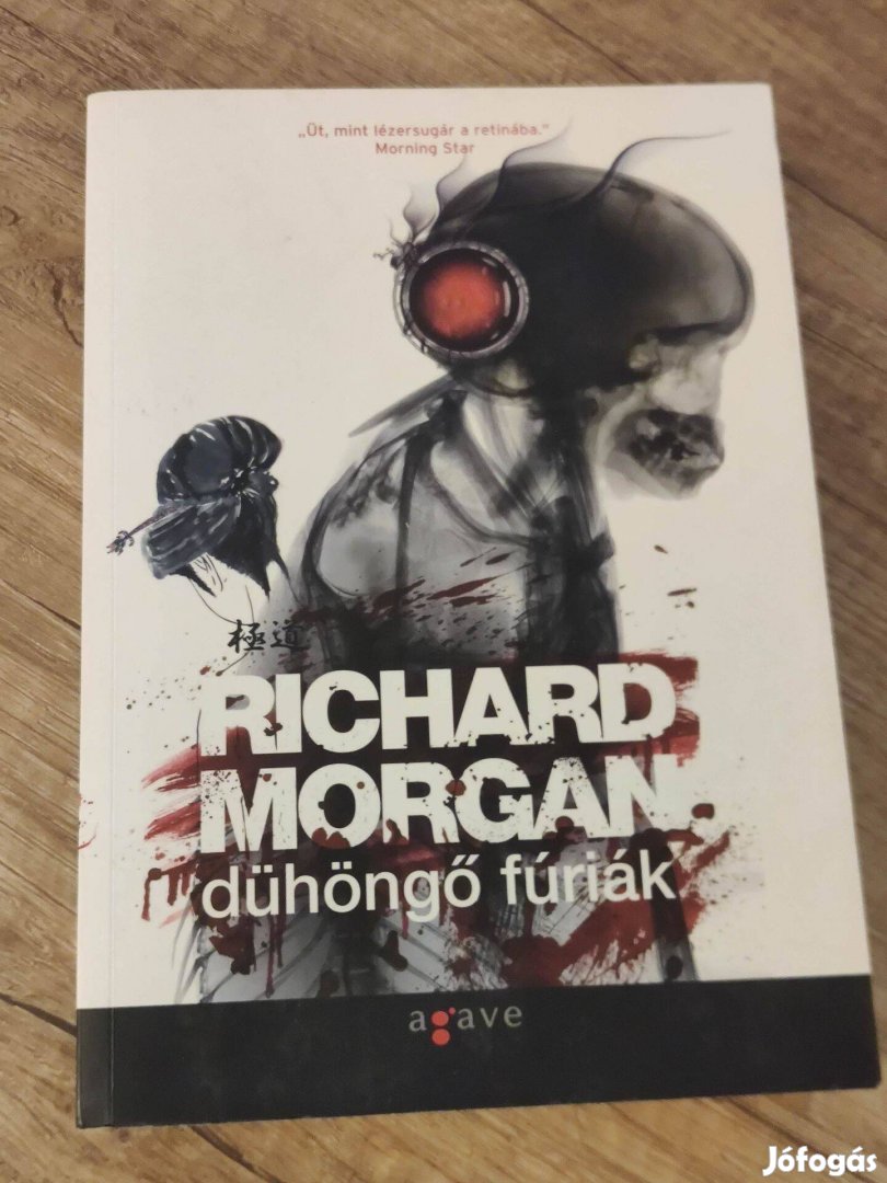 Richard Morgan: Dühöngő fúriák