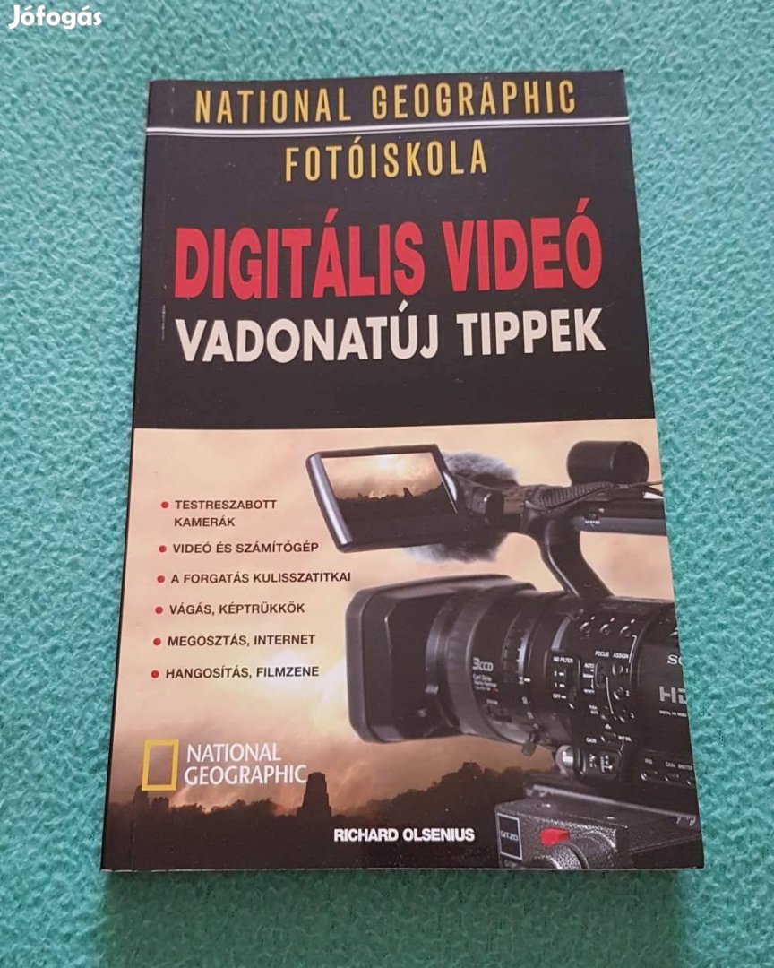Richard Olsenius: Digitális videó - Vadonatúj tippek könyv