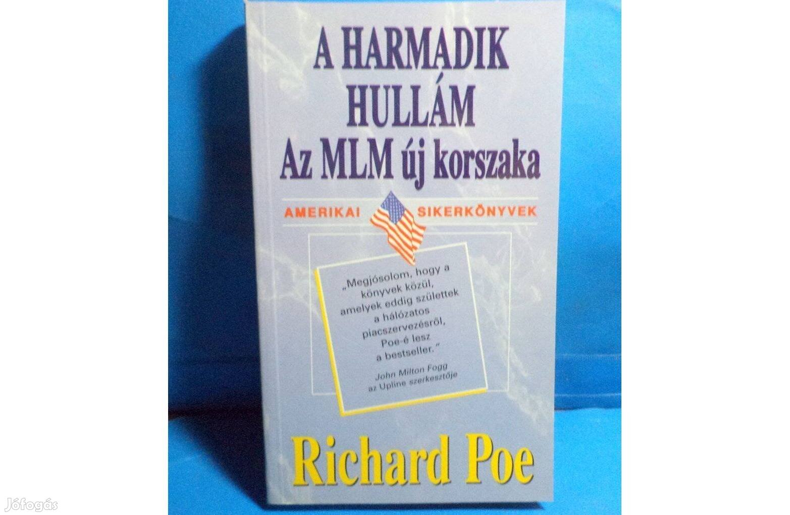 Richard Poe: A harmadik hullém -Az MLM új korszaka