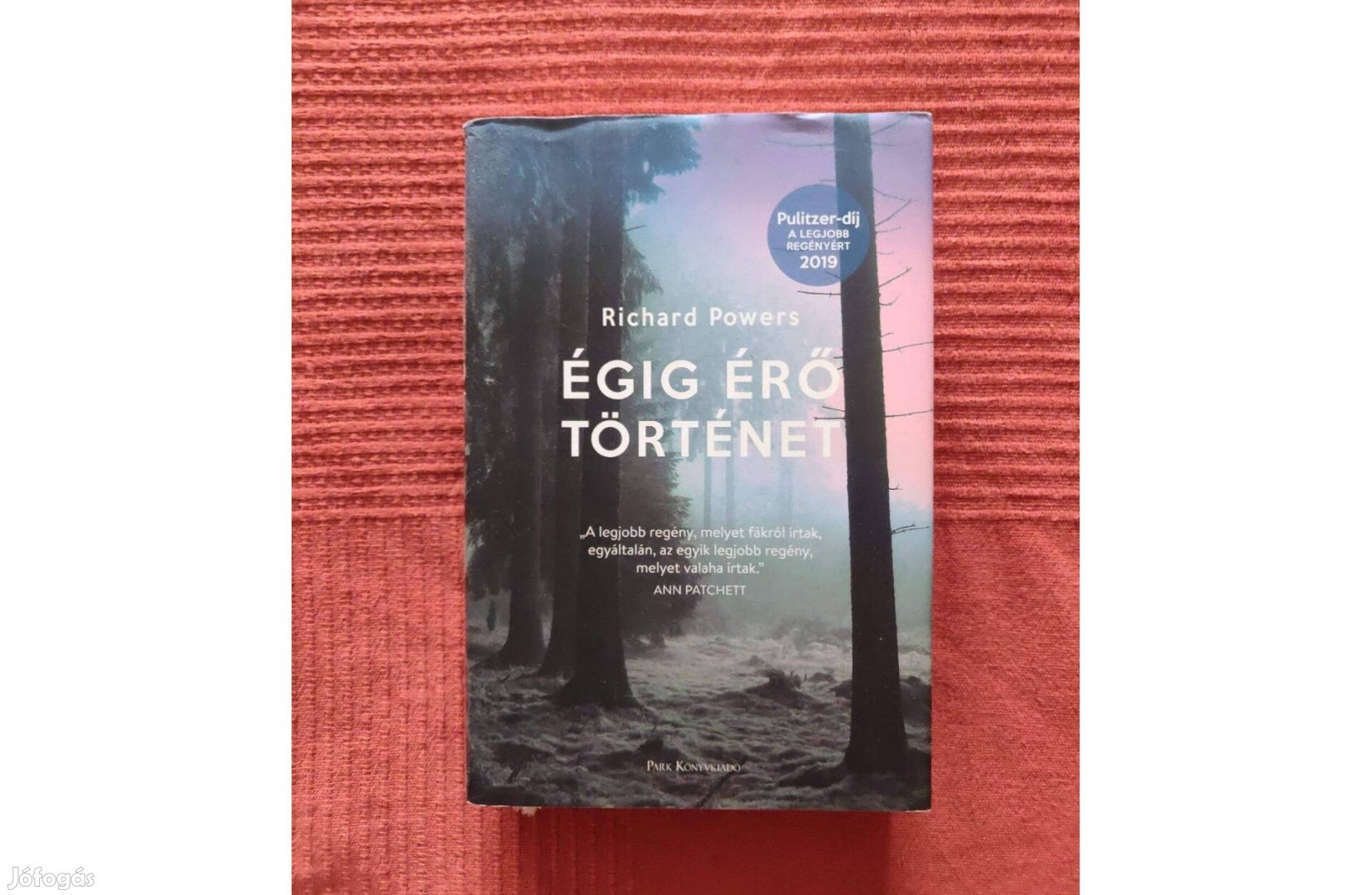 Richard Powers Égig érő történet Pulitzer díjas regény