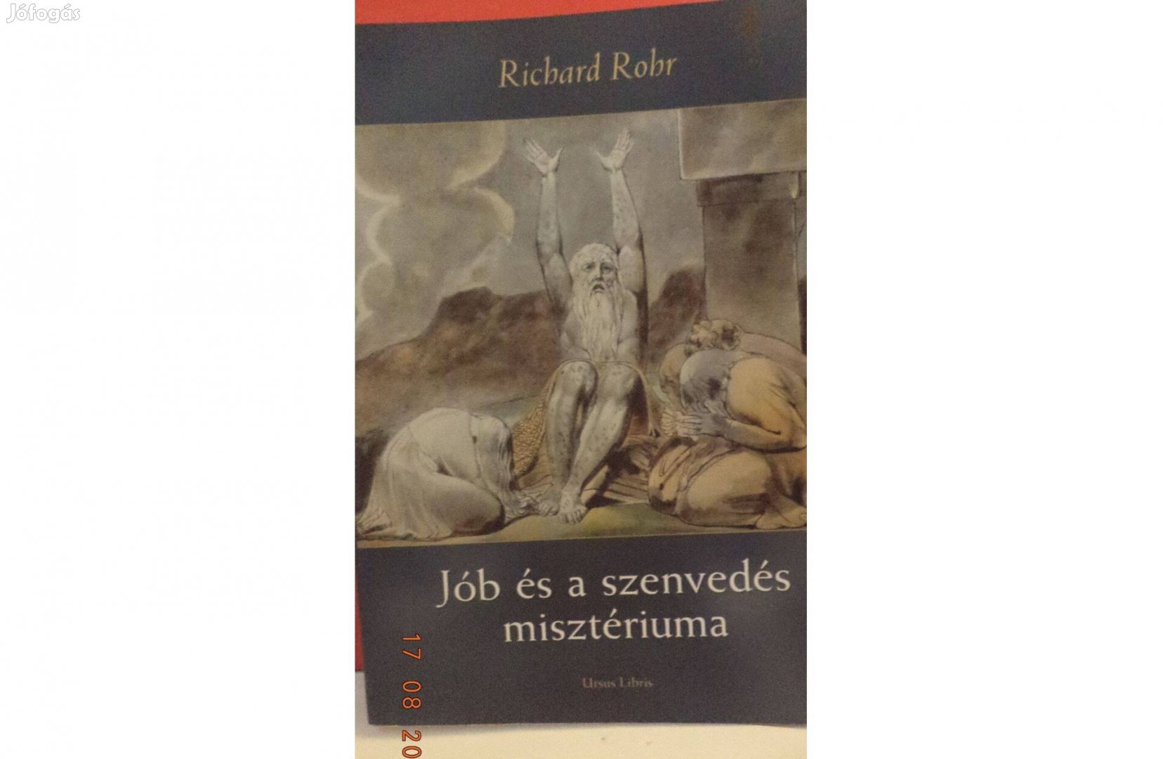 Richard Rohr: Jób és a szenvedés misztériuma