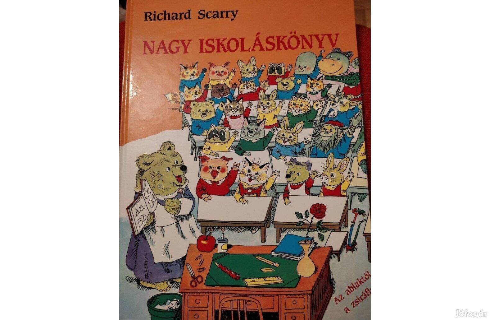 Richard Scarry: Nagy iskoláskönyv - iskolára felkészítő