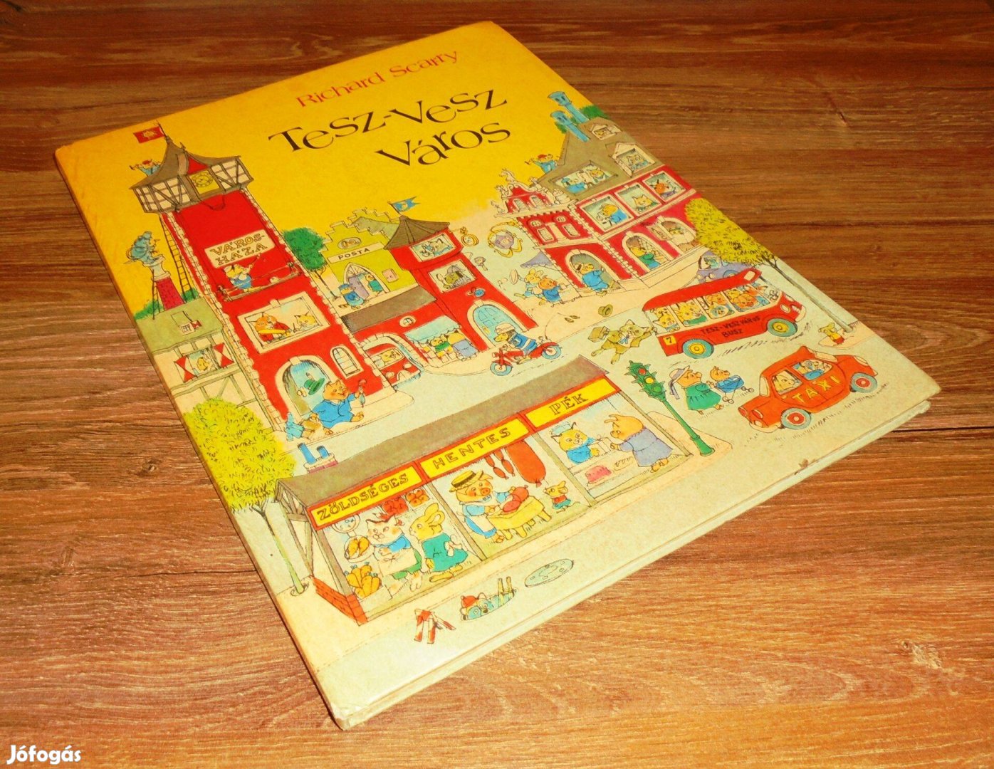 Richard Scarry: Tesz-Vesz Város - 1984 második kiadás
