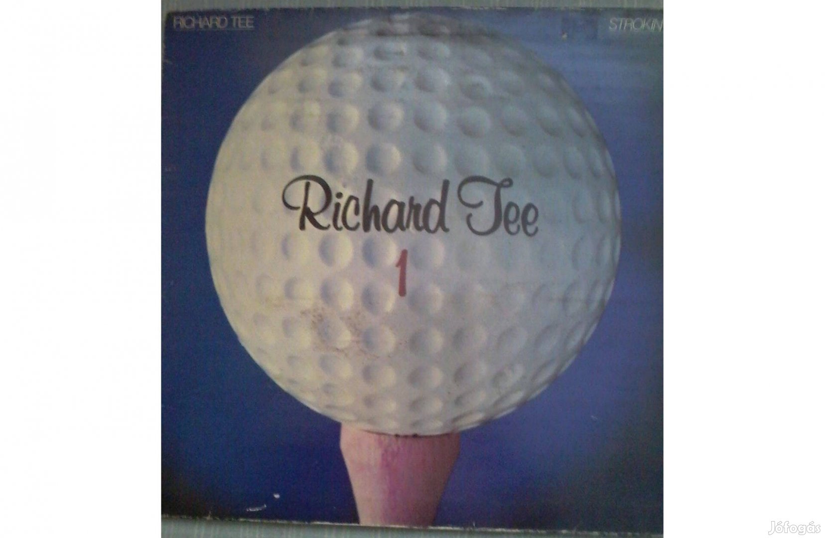 Richard Tee:Strokin LP eladó.(nem postázom)