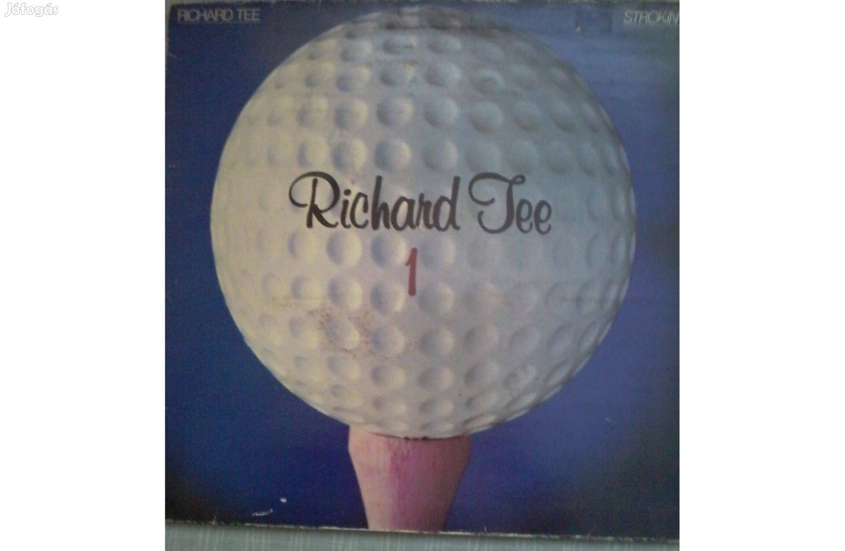 Richard Tee : Strokin LP eladó.(nem postázom)