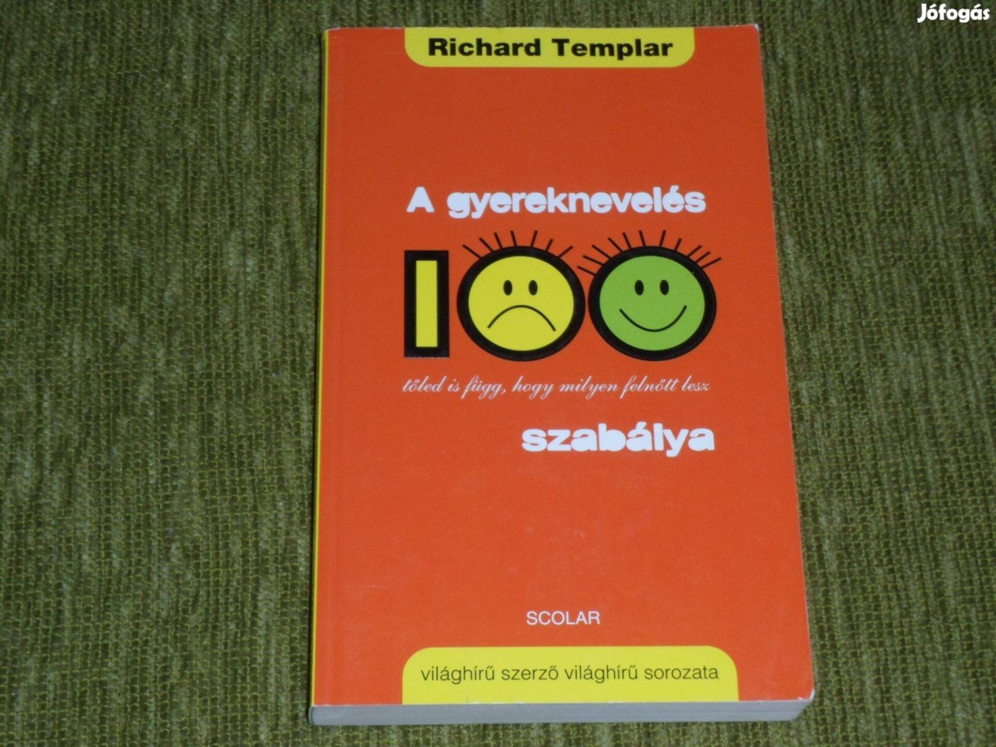 Richard Templar: A gyereknevelés 100 szabálya