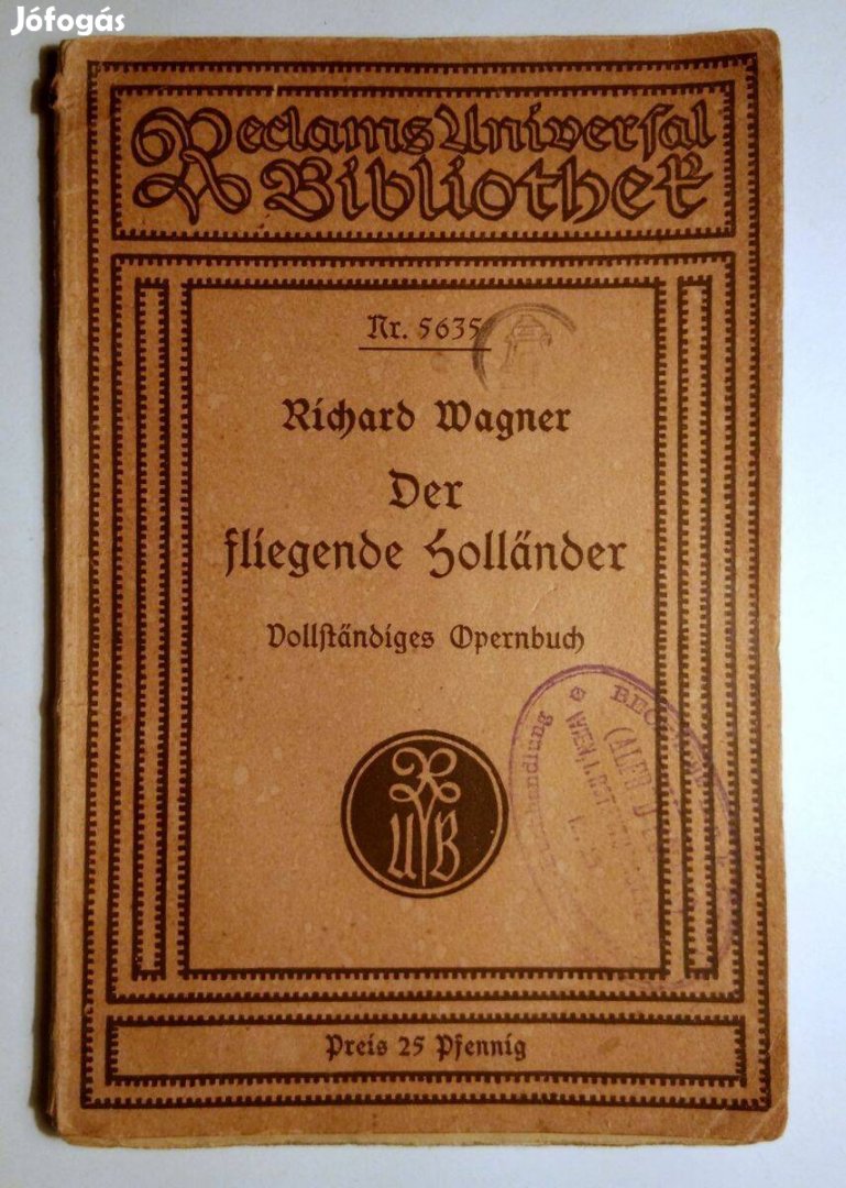 Richard Wagner Der Fliegende Hollander (kb.1925) gótbetűs