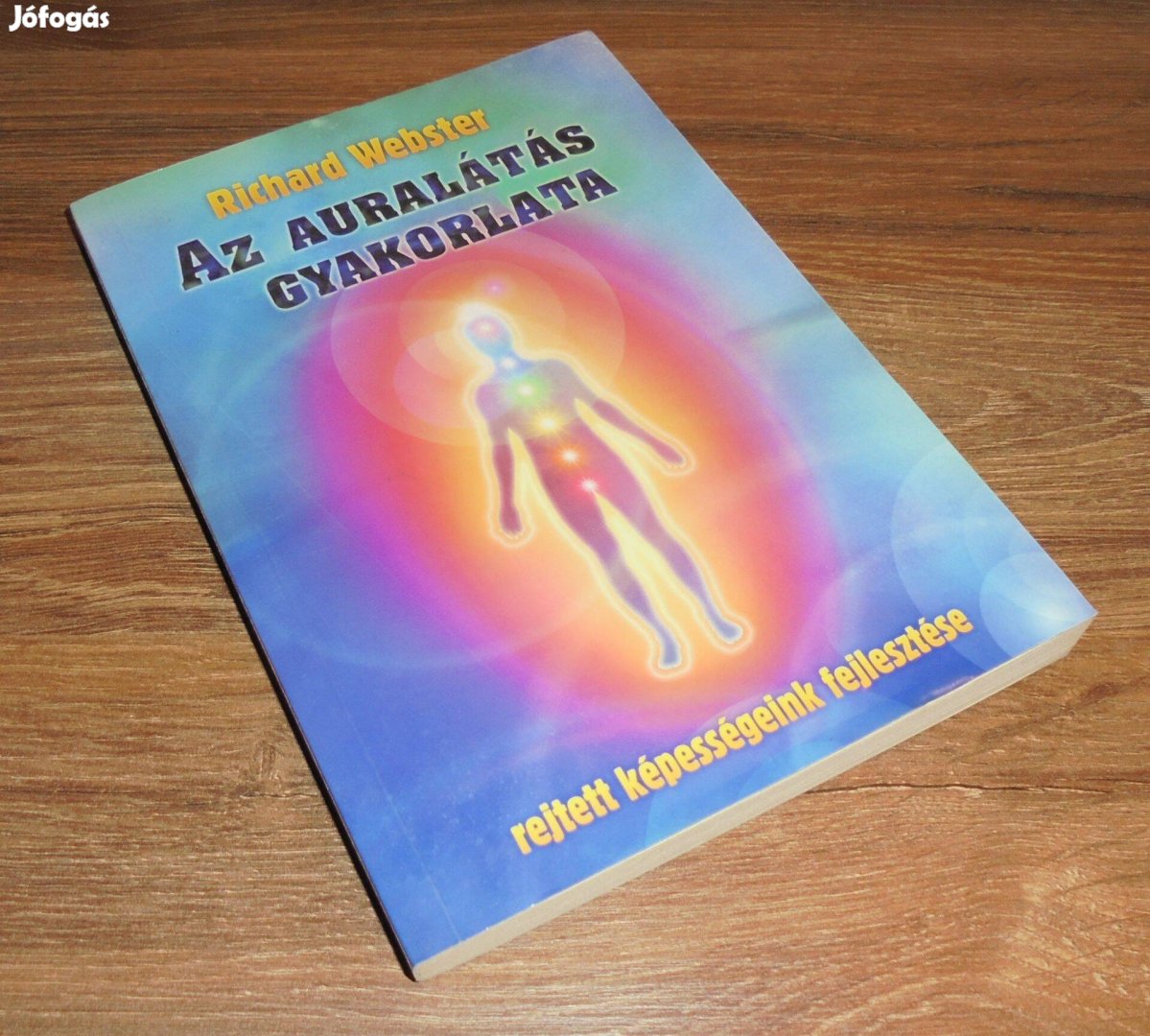 Richard Webster Az auralátás gyakorlata