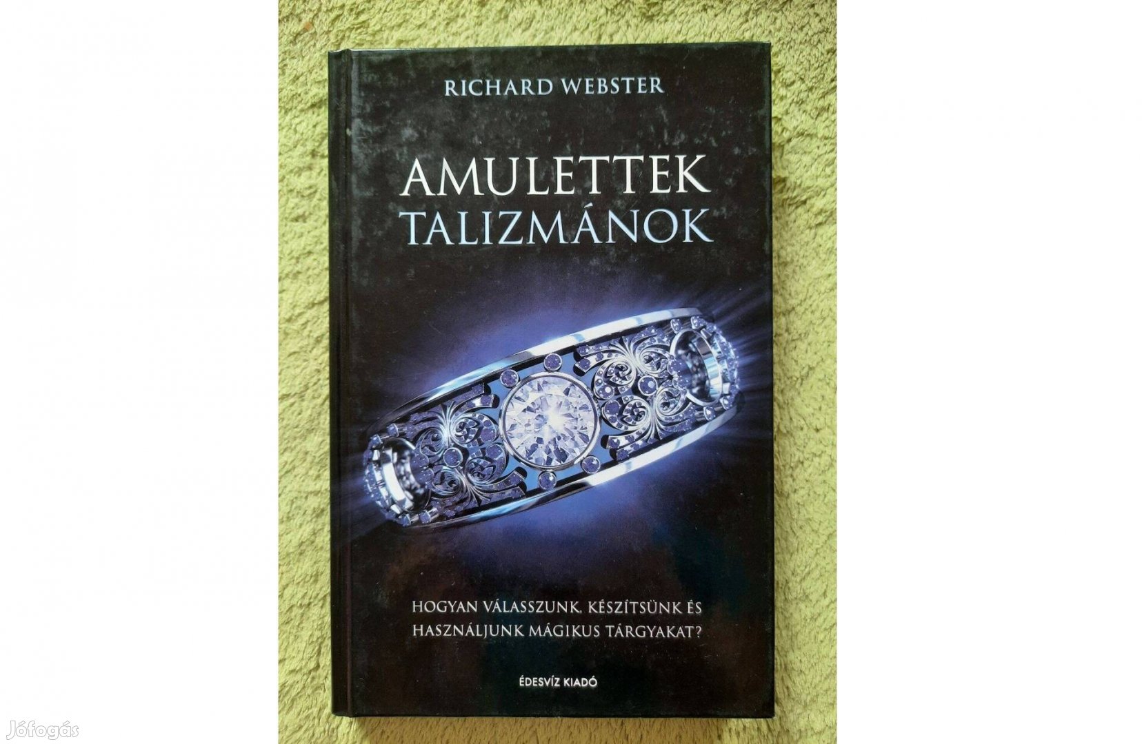 Richard Webster: Amulettek, talizmánok
