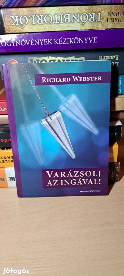 Richard Webster: Varázsolj az ingával!