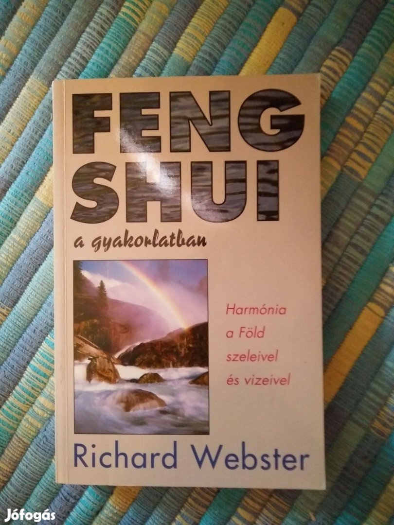 Richard Webster - Feng shui a gyakorlatban