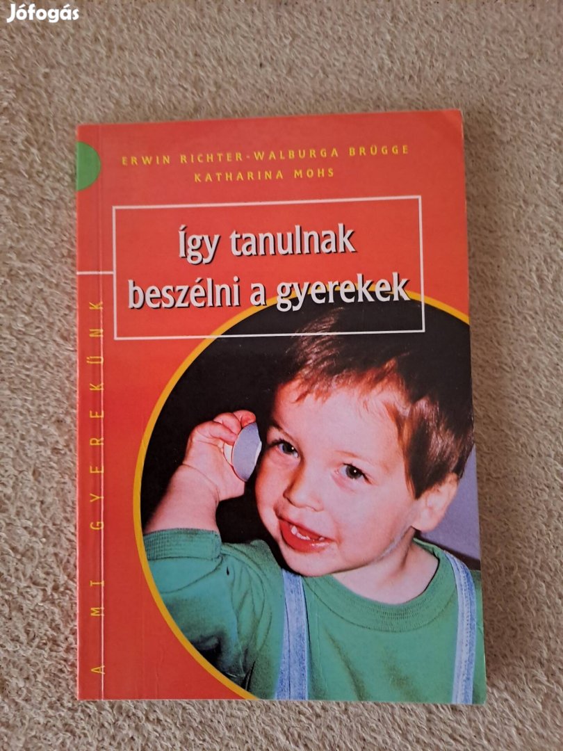 Richter-Brügge-Mohs: Így tanulnak beszélni a gyerekek