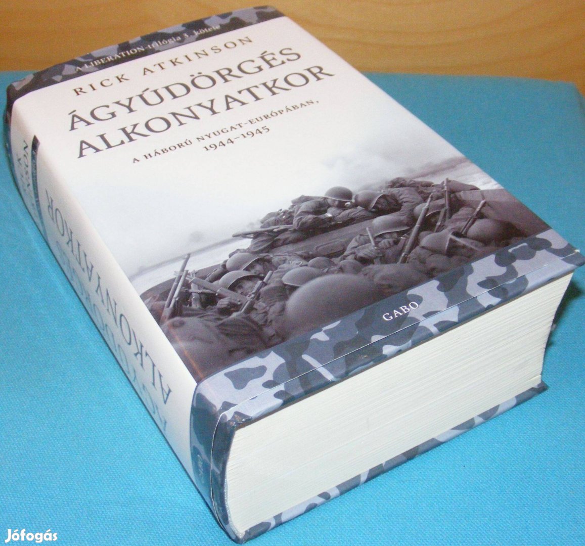 Rick Atkinson: Ágyúdörgés alkonyatkor