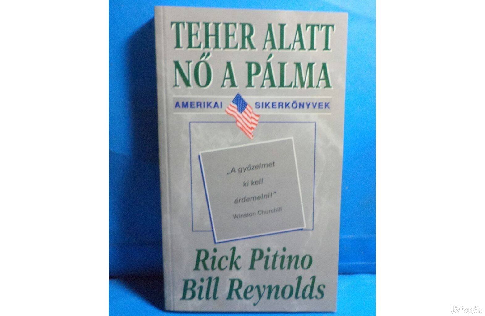 Rick Pitino - Bill Reynolds: Teher alatt nő a pálma